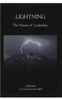 Lightning: The Nature of Leadership: The Nature of Leadership