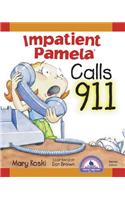 Impatient Pamela Calls 9-1-1