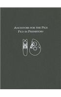 Ancestors for the Pigs – Pigs in Prehistory: Pigs in Prehistory