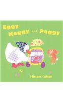 Eggy Meggy and Peggy