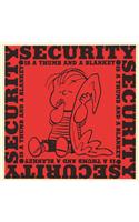 Security Is A Thumb And A Blanket