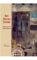 New Orleans Sojourn