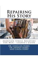 Repairing His Story