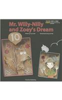 Mr. Willy-Nilly and Zoey's Dream