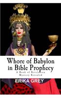Whore of Babylon in Bible Prophecy