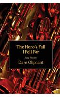Hero's Fall I Fell for