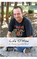 Life O' Mike