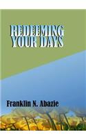 Redeeming Your Days