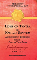 Light on Tantra in Kashmir Shaivism - Volume 2