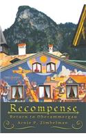 Recompense: Return to Oberammergau