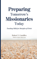 Preparing Tomorrow's Missionaries Today