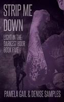 Strip Me Down