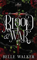 Blood and War