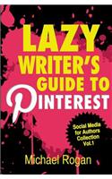 Lazy Writer's Guide to Pinterest