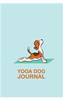 Yoga Dog Journal: Dog Notebook, Gifts for Dog Lovers (Puppy Journals Notebook)(V6)