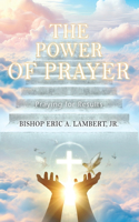 The Power of Prayer