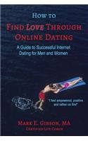 How to Find Love Through Online Dating