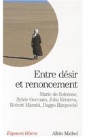 Entre Desir Et Renoncement