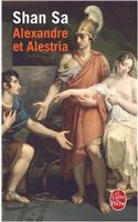 Alexandre Et Alestria