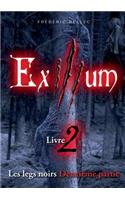 Exilium - Livre 2: Les legs noirs (deuxième partie)