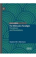 The WikiLeaks Paradigm
