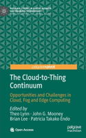 Cloud-To-Thing Continuum