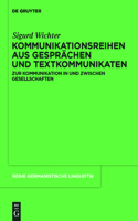 Kommunikationsreihen aus Gesprächen und Textkommunikaten
