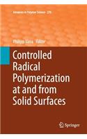 Controlled Radical Polymerization at and from Solid Surfaces