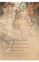 Recentering Africa in International Relations