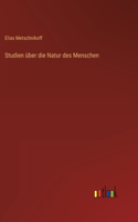Studien über die Natur des Menschen