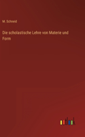 scholastische Lehre von Materie und Form