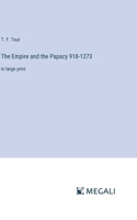 Empire and the Papacy 918-1273