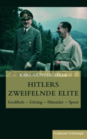 Hitlers Zweifelnde Elite