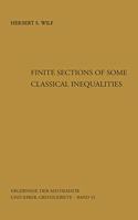 Finite Sections of Some Classical Inequalities: (Ergebnisse der Mathematik Und Ihrer Grenzgebiete)