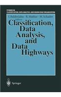 Classification, Data Analysis, and Data Highways