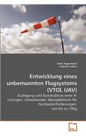 Entwicklung eines unbemannten Flugsystems (VTOL UAV)