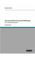 Planung und Optimierung in der Fließfertigung: Das Line Balancing Problem