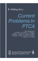 Current Problems in Ptca