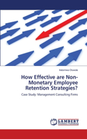 How Effective are Non-Monetary Employee Retention Strategies?