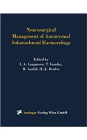 Neurosurgical Management of Aneurysmal Subarachnoid Haemorrhage