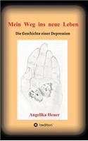 Mein Weg ins neue Leben