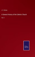 General History of the Catholic Church