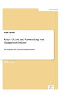 Konstruktion und Anwendung von Hedgefonds-Indizes