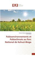 Paléoenvironnements Et Paléoclimats Au Parc National de Kahuzi-Biega