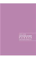Gefährlicher Hunger und weitere merkwürdige Kurzgeschichten: Unsichtbare Zwänge Teil II