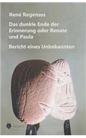 Das Dunkle Ende Der Erinnerung Oder Renate Und Paula