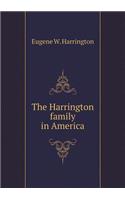 The Harrington Family in America