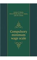 Compulsory Minimum Wage Scale