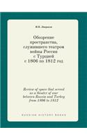 Review of space that served as a theater of war between Russia and Turkey from 1806 to 1812
