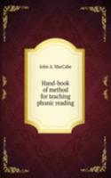 Hand-book of method for teaching phonic reading
